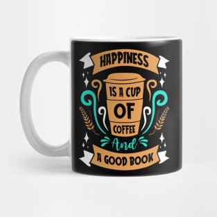 Happiness Is Coffee And A Book Coffee Lovers Mug